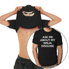 Load image into Gallery viewer, Ninja Disguise T-shirt